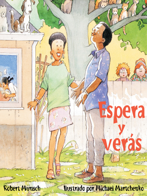 Title details for Espera y verás by Robert Munsch - Available